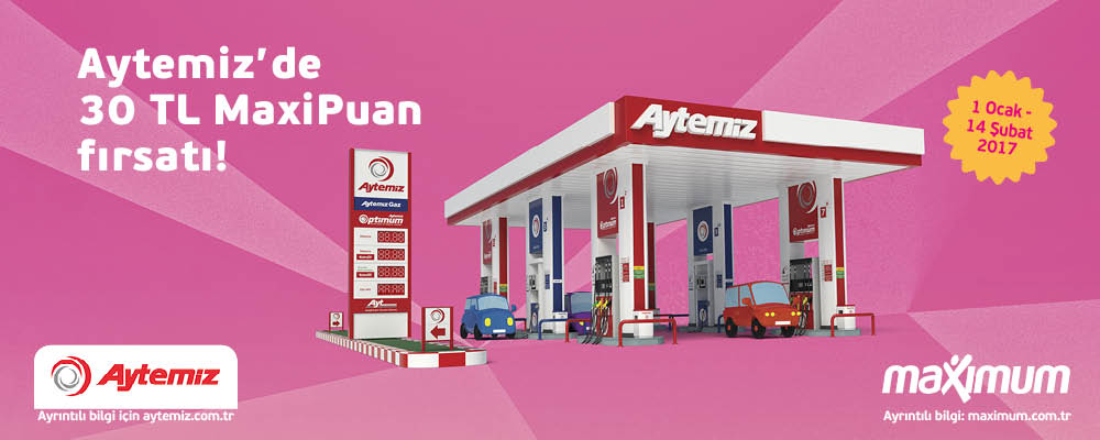 30 TL MaxiPuan Fırsatı Aytemiz İstasyonlarında